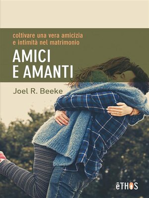 cover image of Amici e Amanti